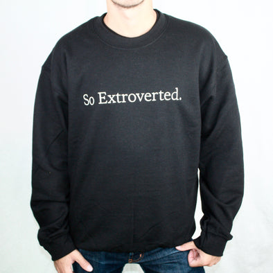 So Extroverted. - So You.
