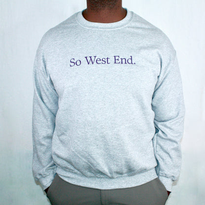 So West End. - So You.