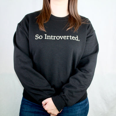 So Introverted. - So You.